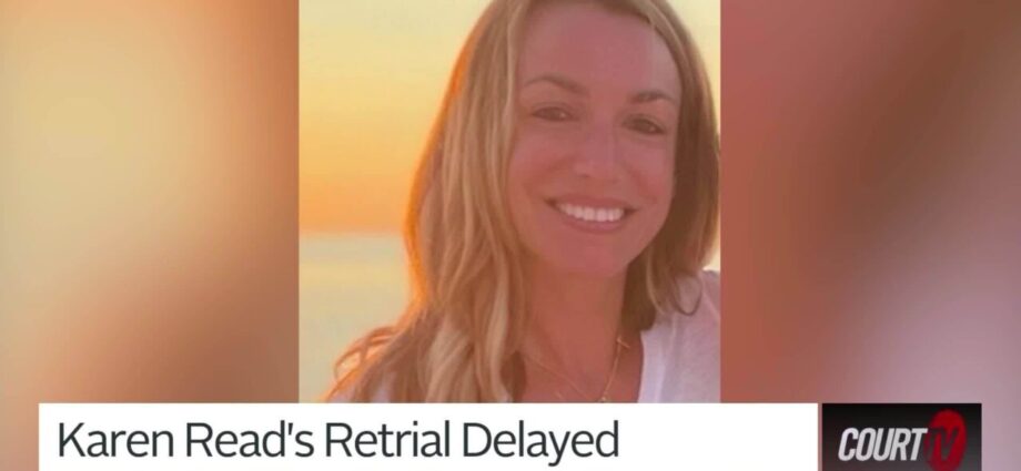 Karen Read’s Retrial Delayed