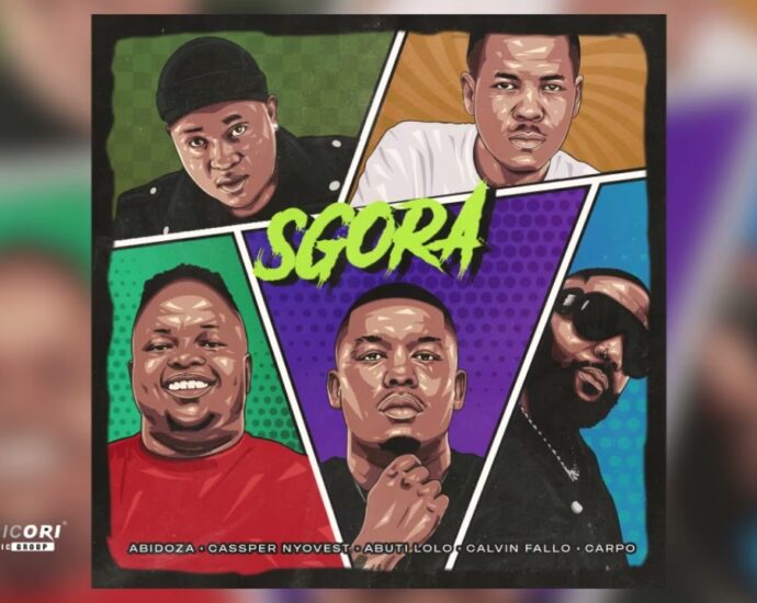 Abidoza drops new tune “SGORA” that contains Cassper Nyovest